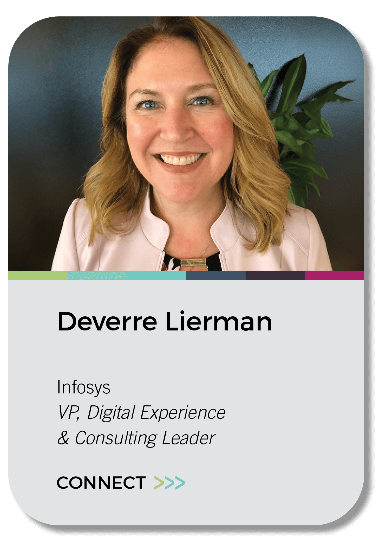 Deverre Lierman  Infosys  VP, Digital Experience and Consulting Leader